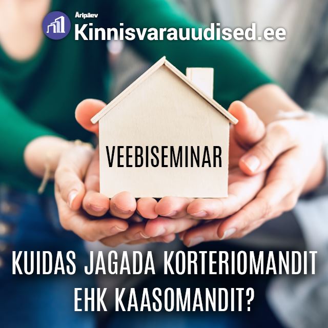 Järelvaadatav: Kuidas jagada kaasomandit?