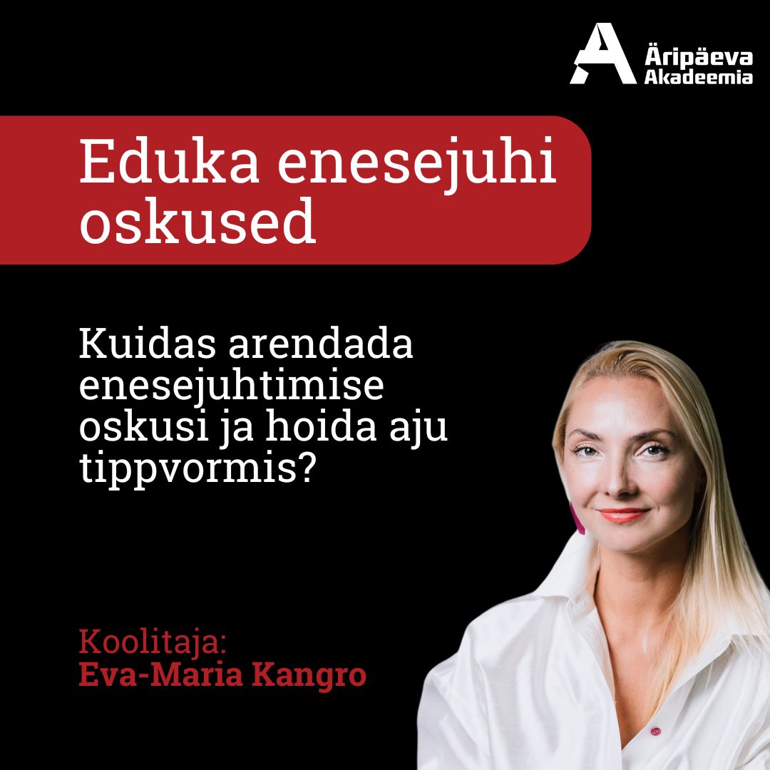 24.03.2025 Eduka enesejuhi oskused