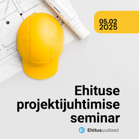 Ehituse projektijuhtimise seminar 2025