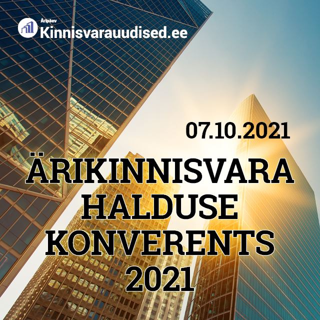 Ärikinnisvara halduse konverents 2021