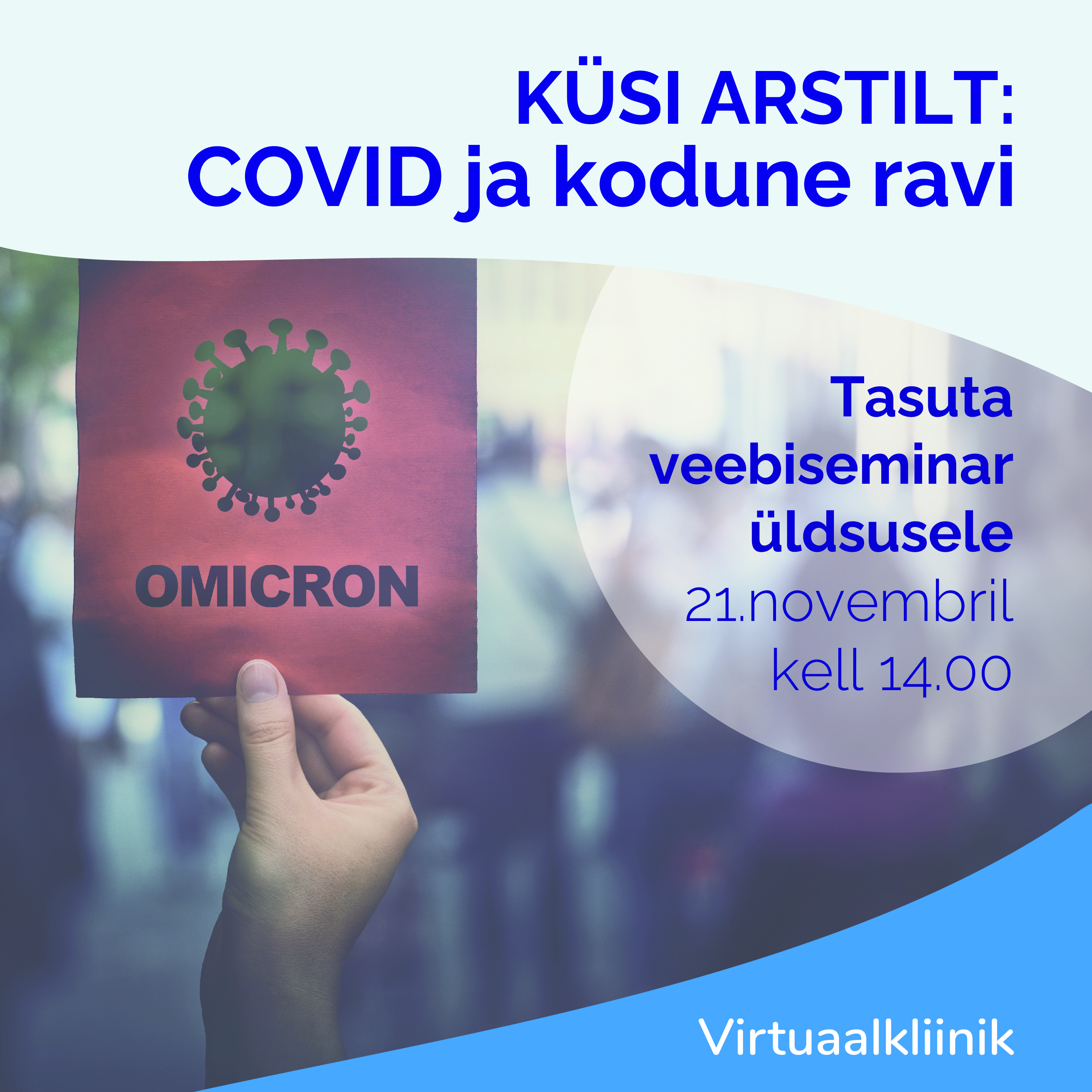 KÜSI ARSTILT: COVID ja kodune ravi