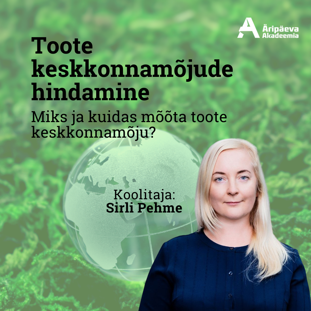 08.04.2025 Toote keskkonnamõjude hindamine