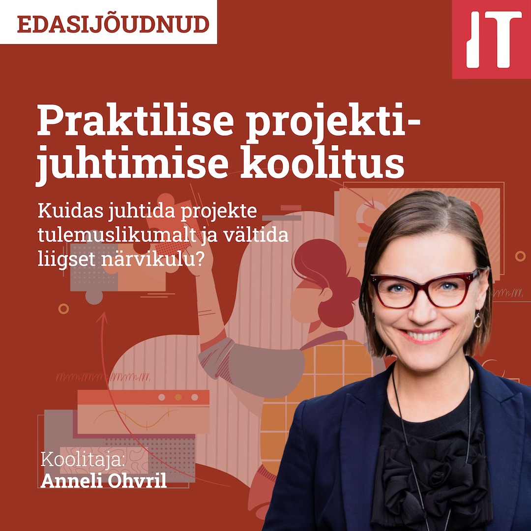 16.09.-17.09.2025 Praktilise projektijuhtimise koolitus edasijõudnutele