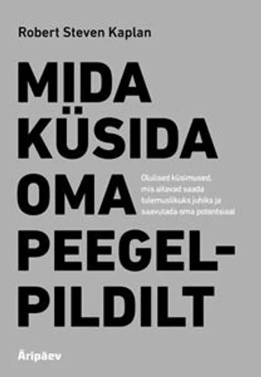 Mida küsida oma peegelpildilt