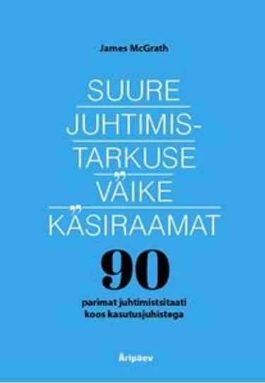 Suure juhtimistarkuse väike käsiraamat