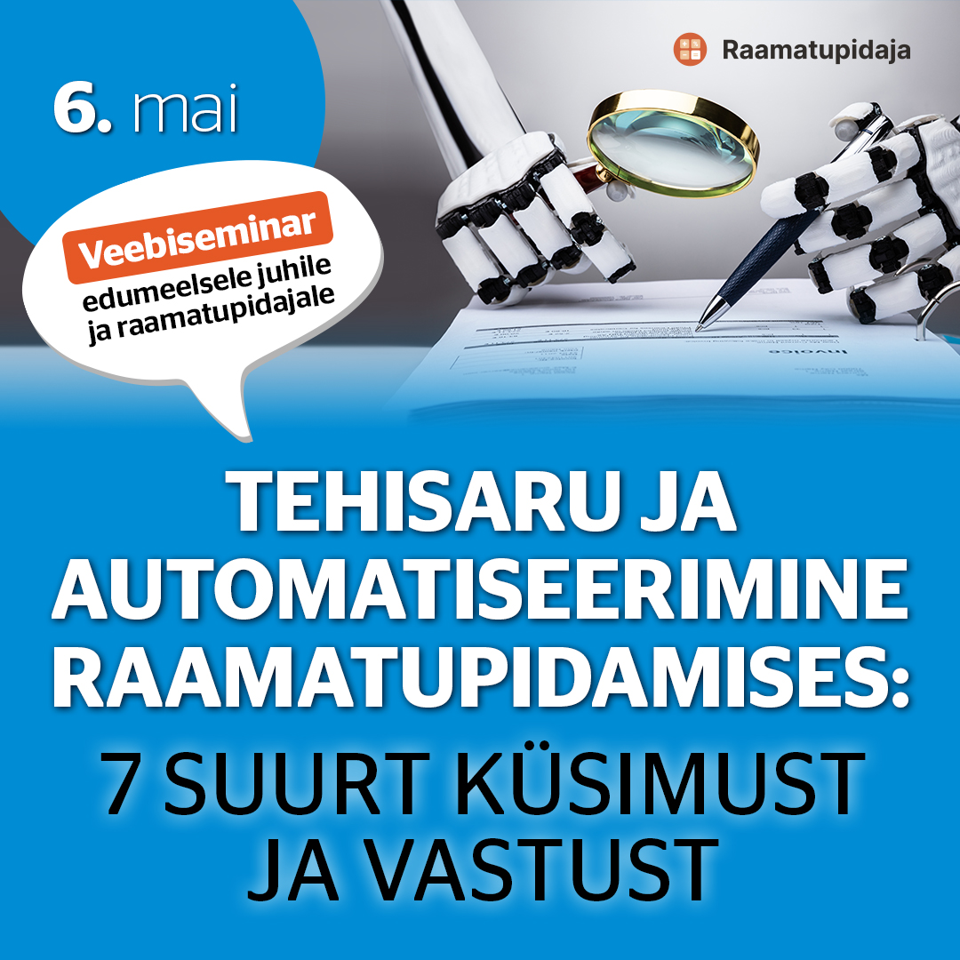 Tehisaru ja automatiseerimine raamatupidamises: 7 suurt küsimust ja vastust