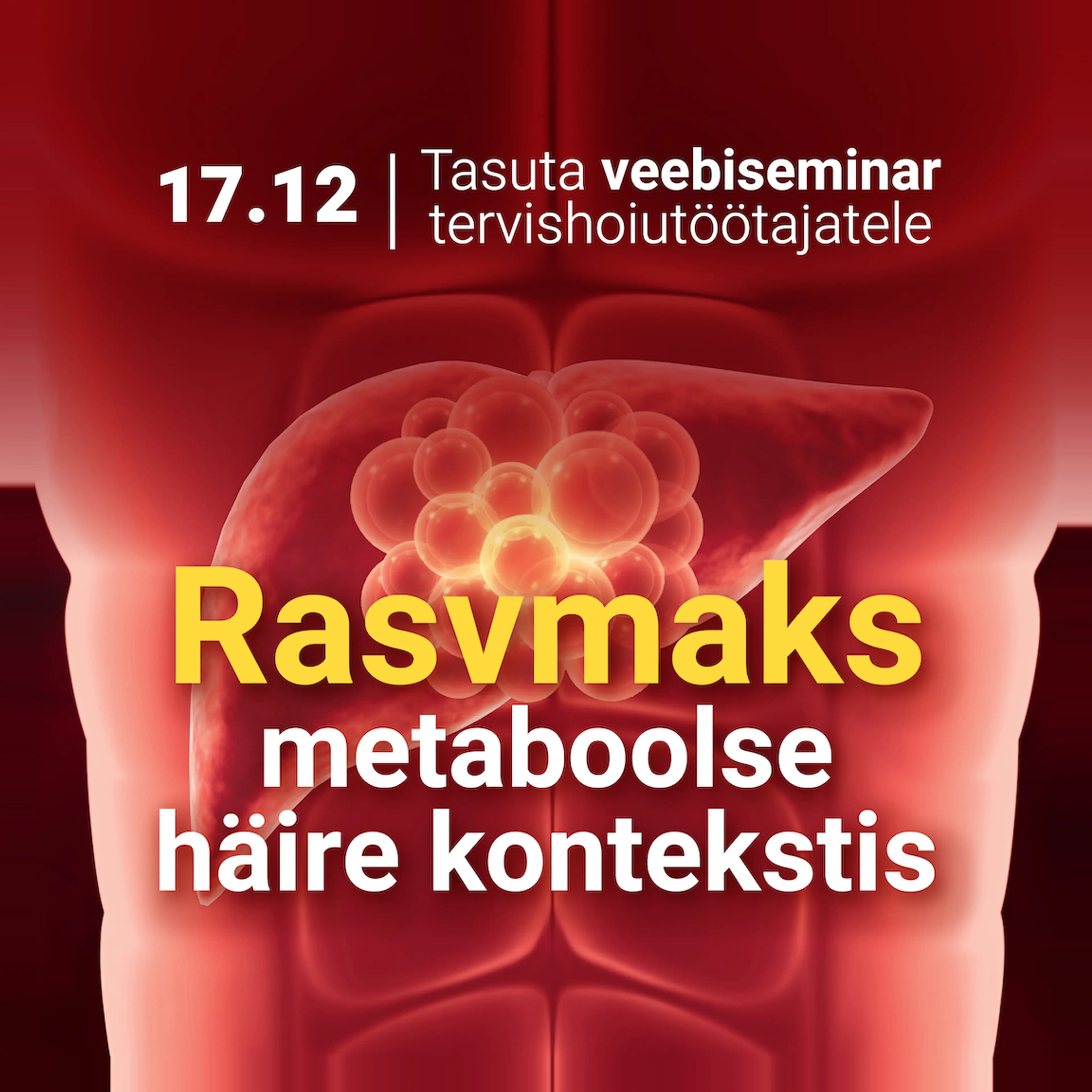 Rasvmaks metaboolse häire kontekstis 