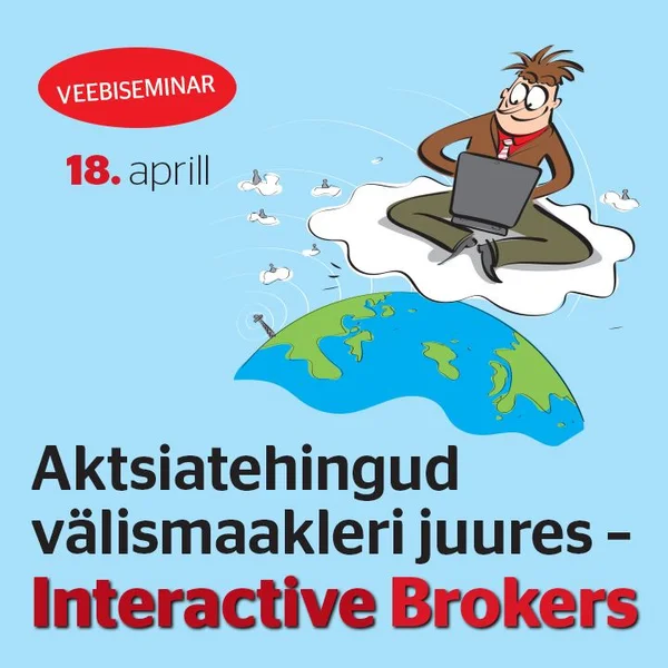 Aktsiatehingud välismaakleri juures - Interactive Brokers