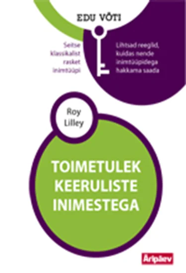 Toimetulek keeruliste inimestega