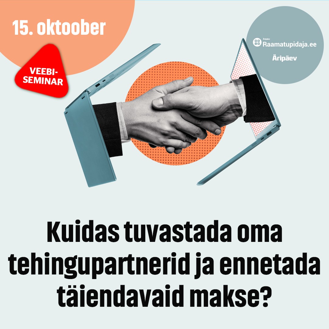 Tehingupartneri tuvastamine: kuidas ennetada äri- ja maksuriske