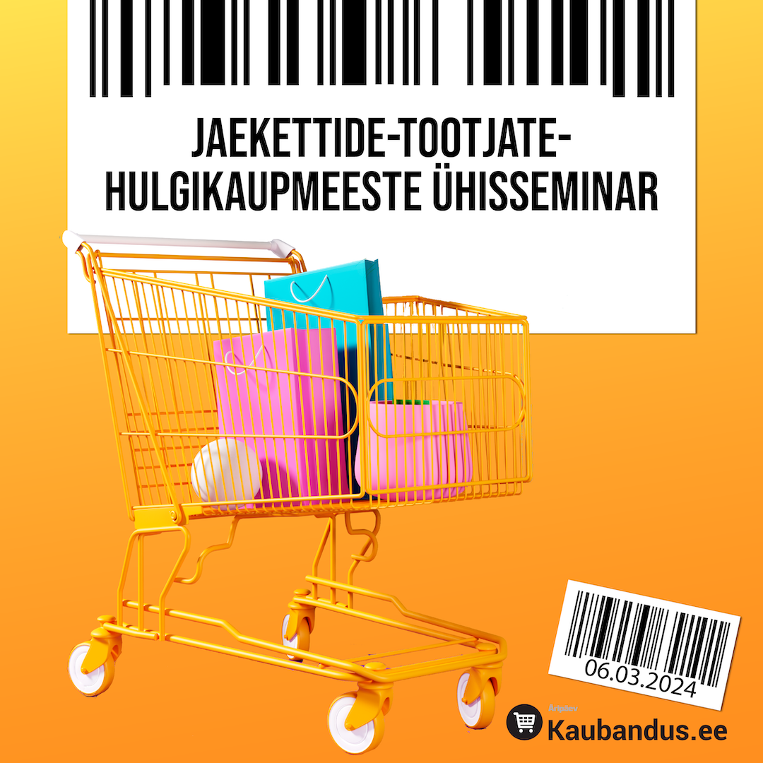 Jaekettide - tootjate - hulgikaupmeeste ühisseminar