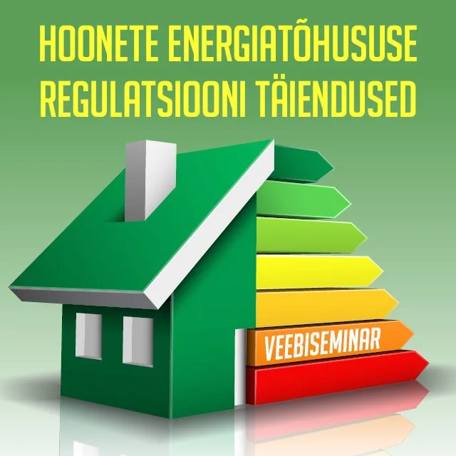 Järelvaadatav: Hoonete energiatõhususe regulatsiooni täiendused