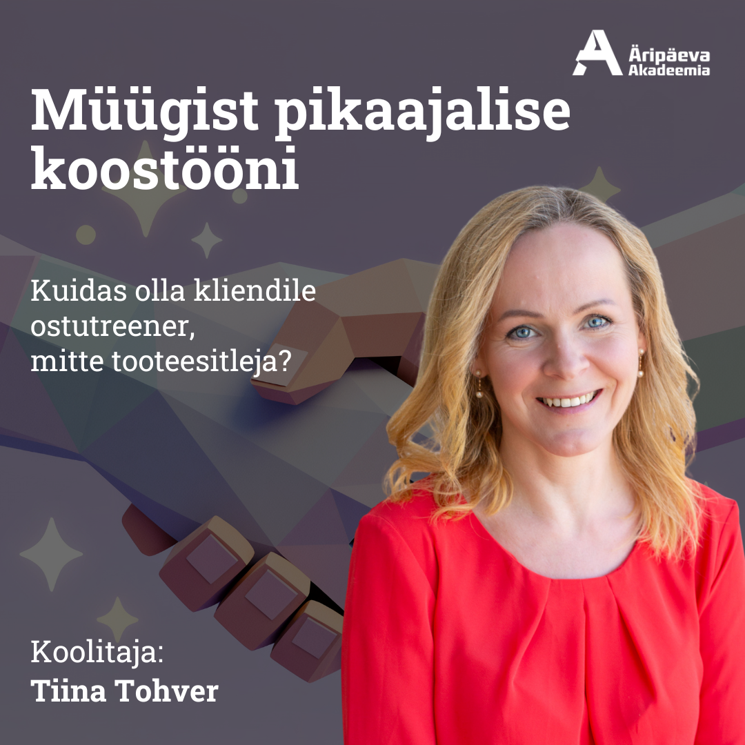 14.01., 21.01. ja 28.01.2025 Müügist pikaajalise koostööni