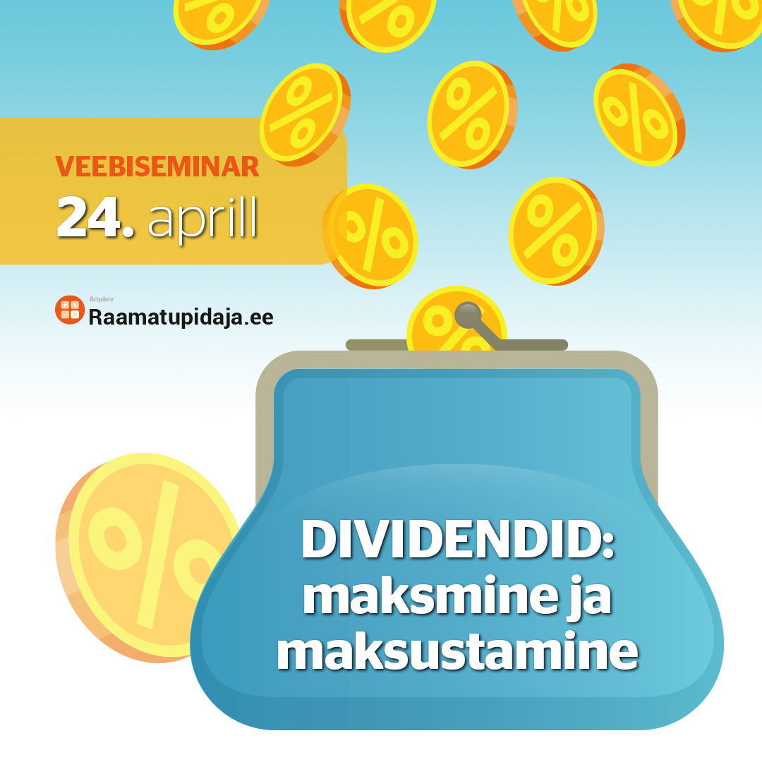 Dividendid: maksmine ja maksustamine