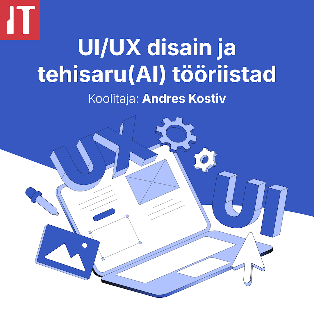 25.11., 26.11., 12.12.2025 UI/UX disain ja tehisaru (AI) tööriistad