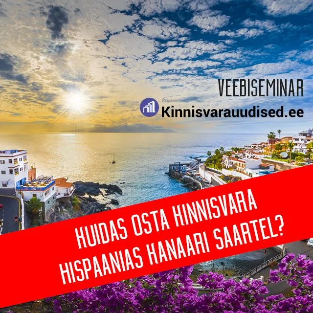 Järelvaadatav: Kuidas osta kinnisvara Hispaanias Kanaari saartel?
