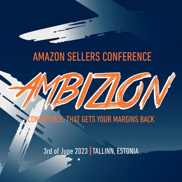 AMBIZION - Amazon sellers conference in Europe 2023